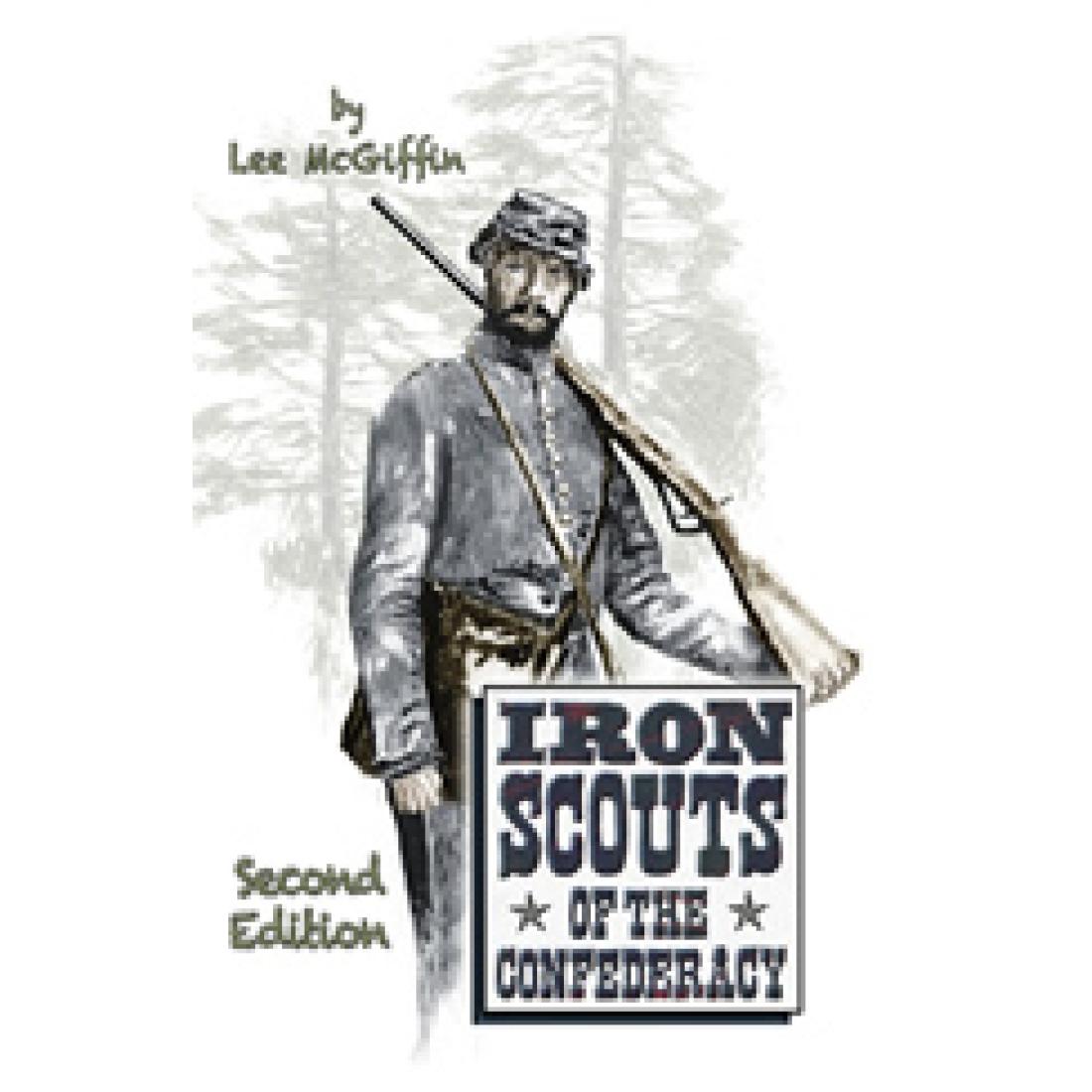Iron Scouts of the Confederacy